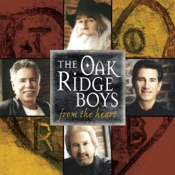 The Oak Ridge Boys - From The Heart
